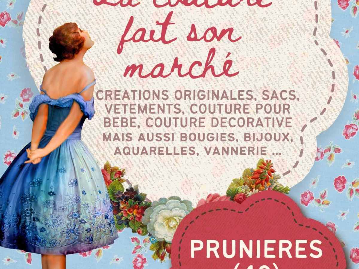 3 Juillet 2022 – La couture fait son&nbsp;marché